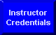 Instructor&nbsp;Credentials